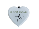 Dedica Cuore in legno verniciato Io avrò cura di te