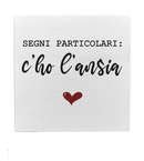 Dedica in legno verniciato Segni Particolari