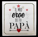 Quadro Artigianale in Legno eroe papà